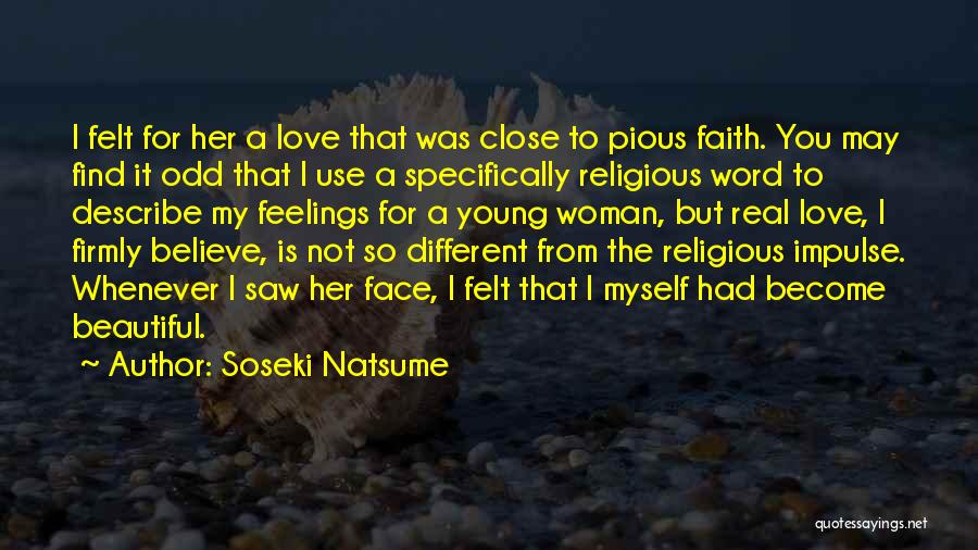 My Feelings For Her Quotes By Soseki Natsume