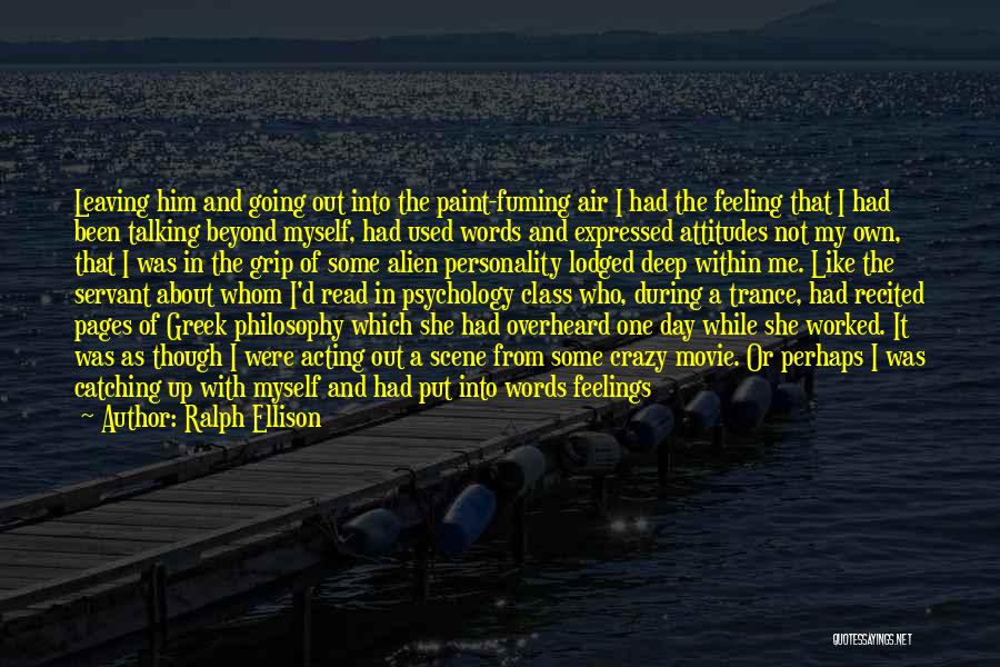 My Feelings For Him Quotes By Ralph Ellison