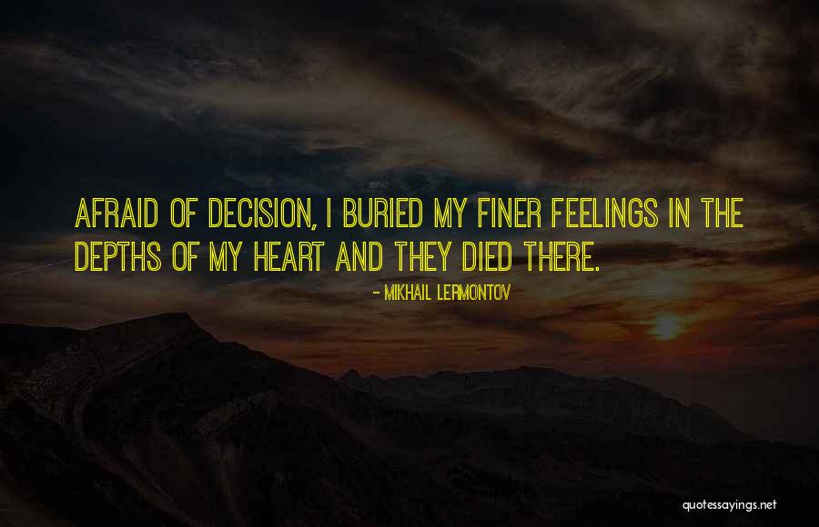 My Feelings For You Died Quotes By Mikhail Lermontov My Feelings For You Died Quotes By Mikhail Lermontov