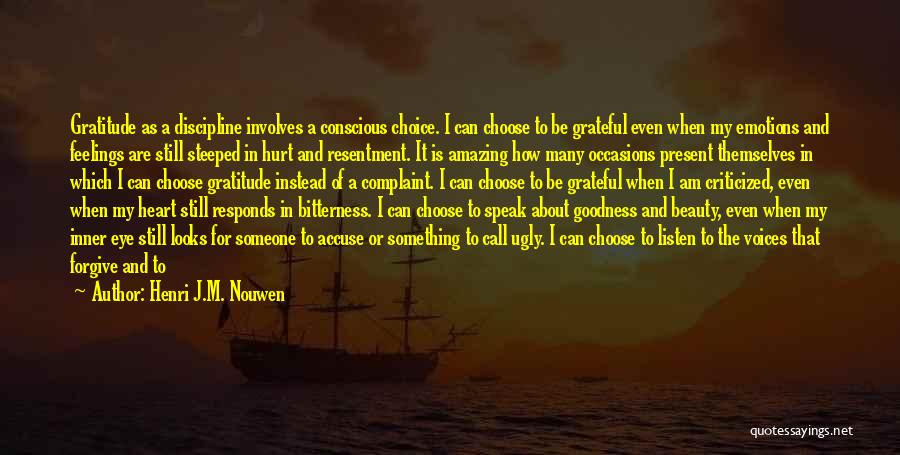 My Feelings Get Hurt Quotes By Henri J.M. Nouwen