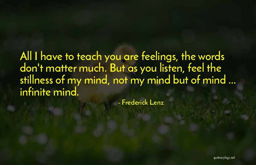 My Feelings Matter Quotes By Frederick Lenz My Feelings Matter Quotes By Frederick Lenz