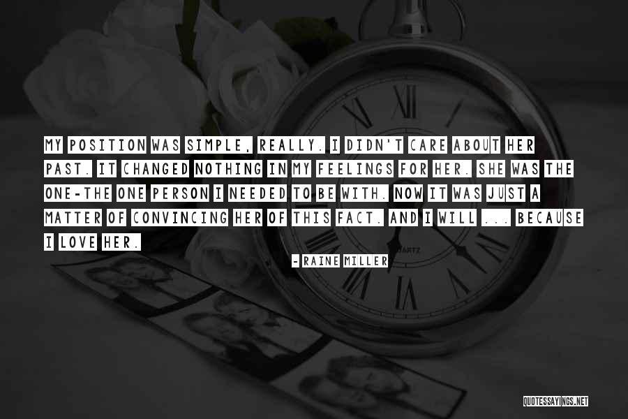 My Feelings Matter Quotes By Raine Miller My Feelings Matter Quotes By Raine Miller