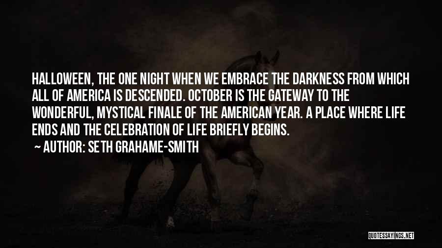 My Finale Quotes By Seth Grahame-Smith