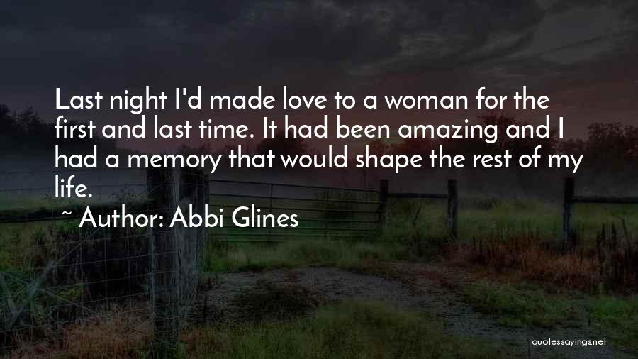 My First And Last Love Quotes By Abbi Glines