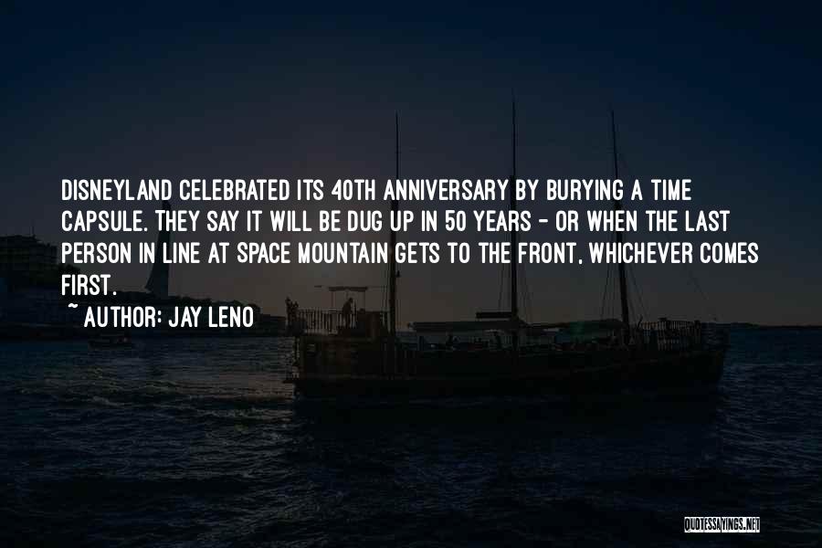 My First Anniversary Quotes By Jay Leno