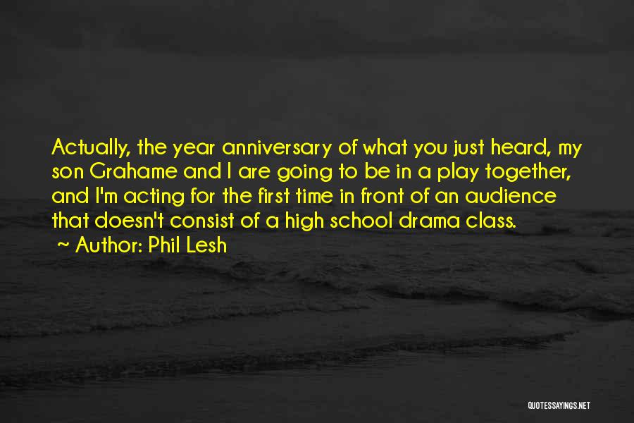 My First Anniversary Quotes By Phil Lesh