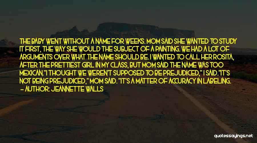 My First Baby Girl Quotes By Jeannette Walls