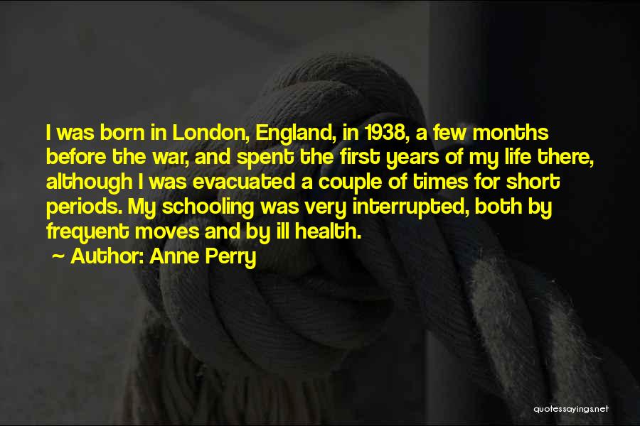 My First Born Quotes By Anne Perry