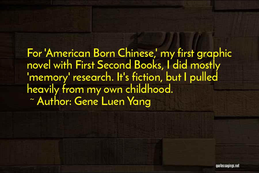 My First Born Quotes By Gene Luen Yang