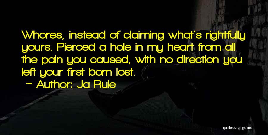 My First Born Quotes By Ja Rule
