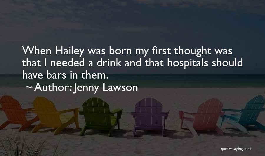My First Born Quotes By Jenny Lawson
