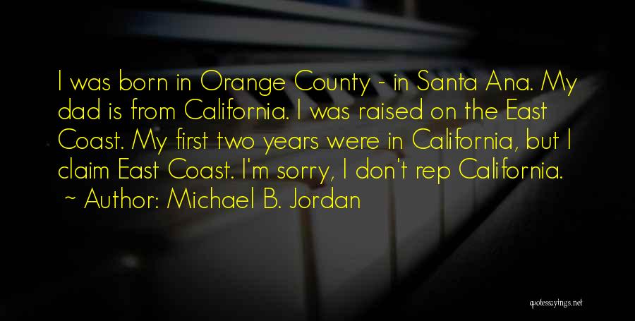 My First Born Quotes By Michael B. Jordan