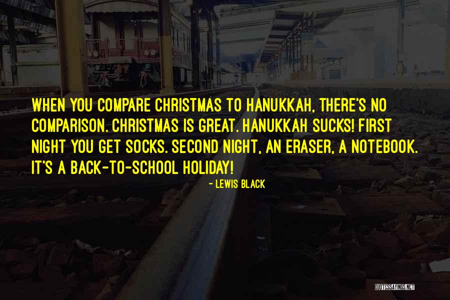 My First Christmas Without You Quotes By Lewis Black My First Christmas Without You Quotes By Lewis Black