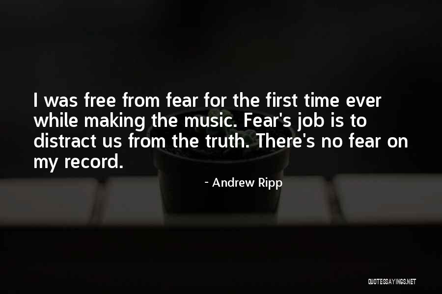 My First Job Quotes By Andrew Ripp My First Job Quotes By Andrew Ripp