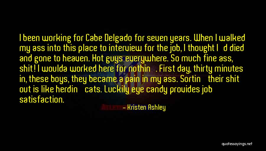 My First Job Quotes By Kristen Ashley My First Job Quotes By Kristen Ashley