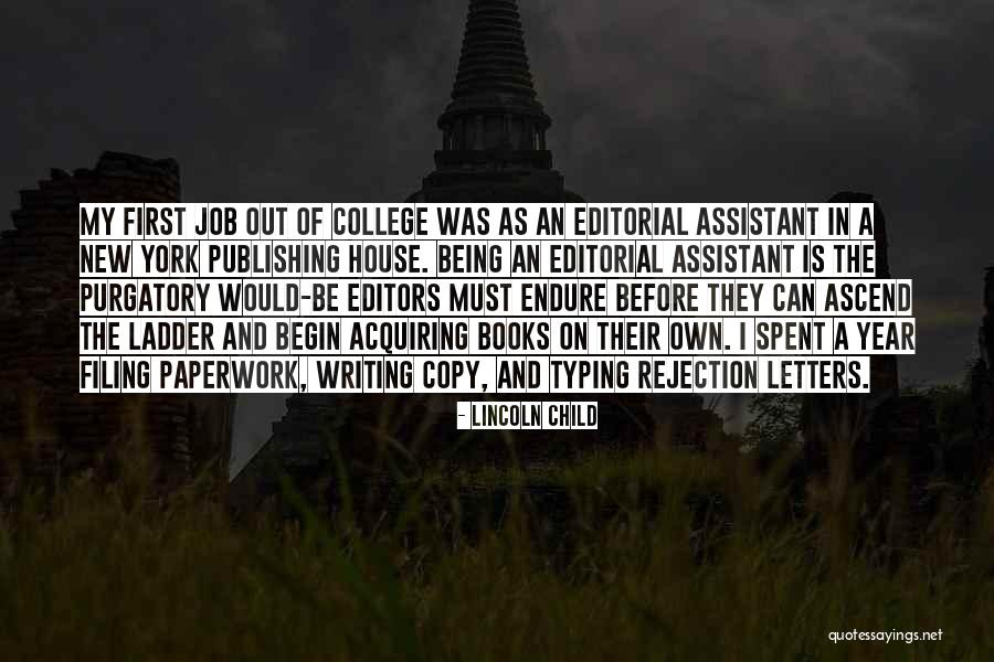 My First Job Quotes By Lincoln Child My First Job Quotes By Lincoln Child