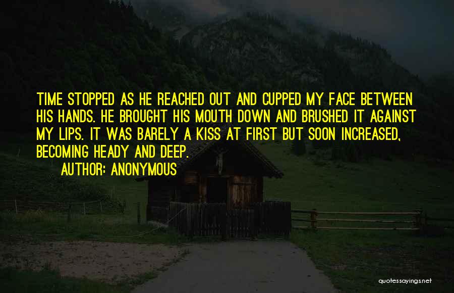 My First Kiss Quotes By Anonymous