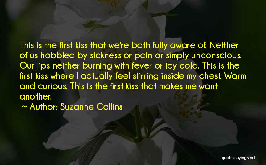 My First Kiss Quotes By Suzanne Collins