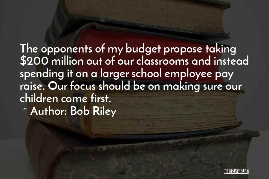 My First Million Quotes By Bob Riley