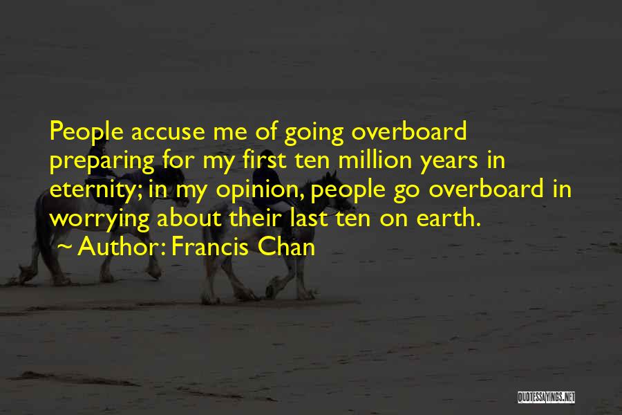 My First Million Quotes By Francis Chan