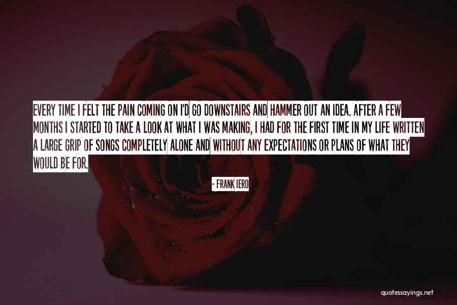 My First Song Quotes By Frank Iero My First Song Quotes By Frank Iero