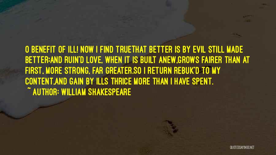 My First True Love Quotes By William Shakespeare