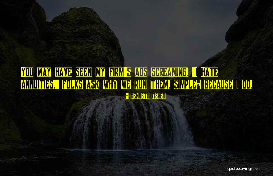 My Folks Quotes By Kenneth Fisher My Folks Quotes By Kenneth Fisher