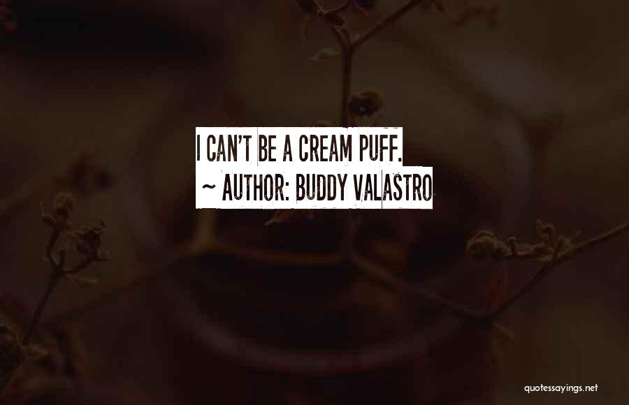 My Food Buddy Quotes By Buddy Valastro