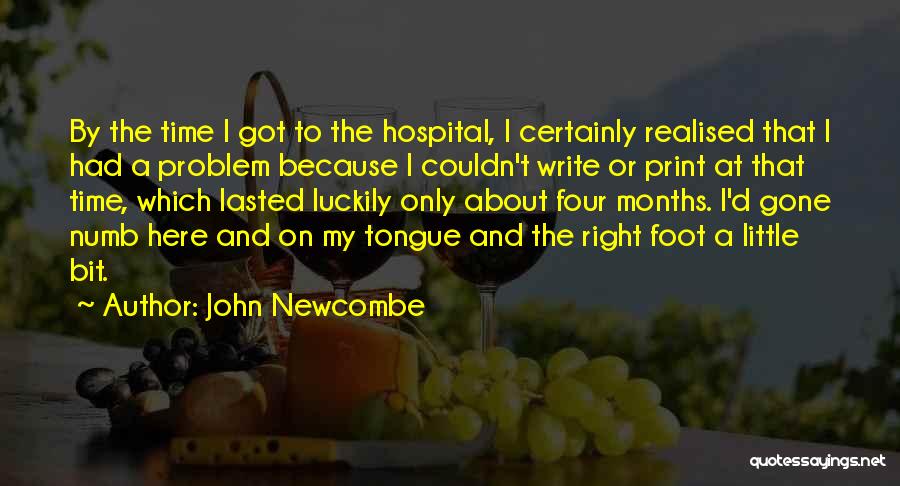 My Foot Quotes By John Newcombe