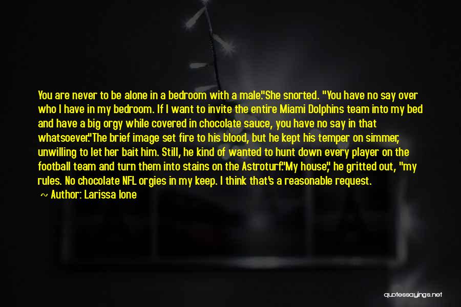 My Football Team Quotes By Larissa Ione