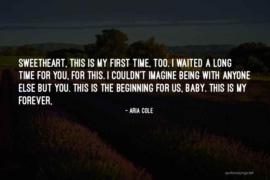 My Forever With You Quotes By Aria Cole