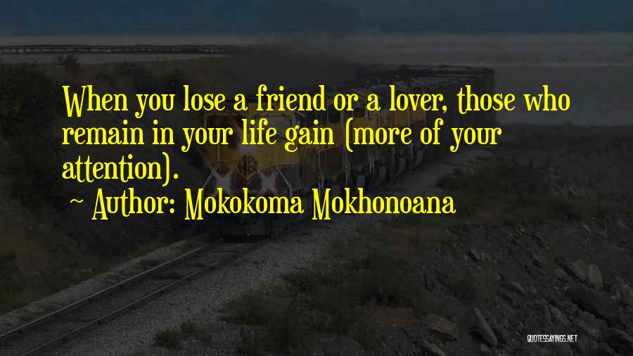 My Friend Dating My Ex Quotes By Mokokoma Mokhonoana