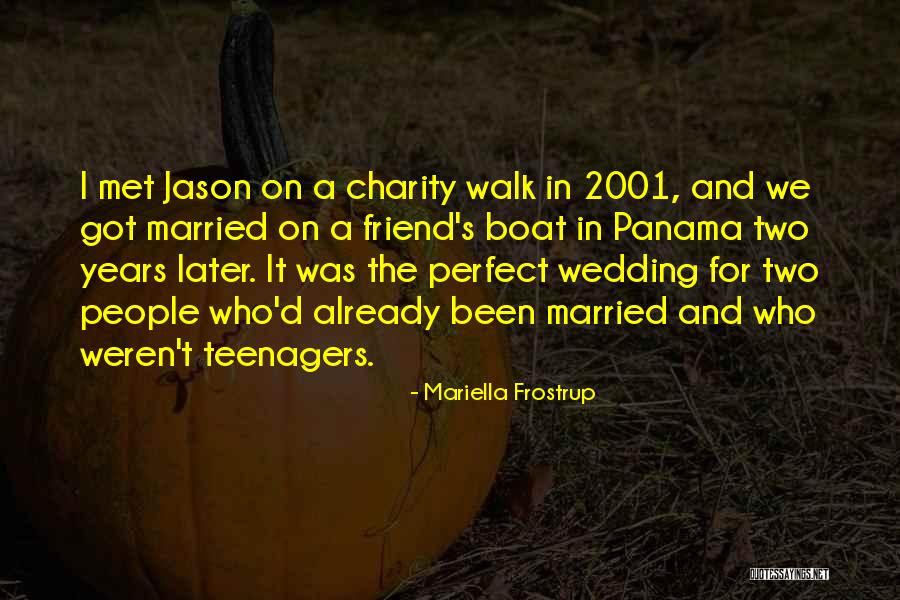 My Friend Wedding Quotes By Mariella Frostrup My Friend Wedding Quotes By Mariella Frostrup