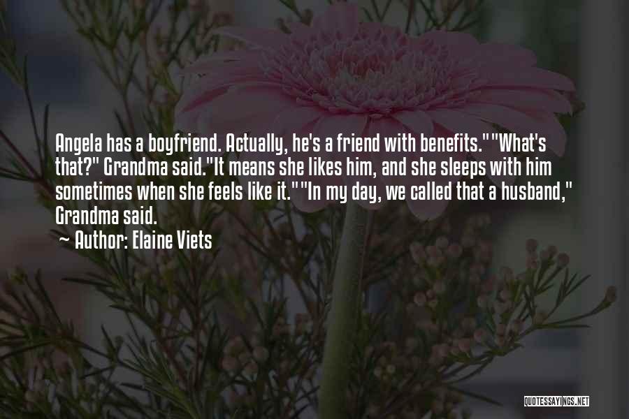 My Friend With Benefits Quotes By Elaine Viets