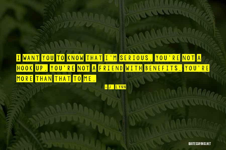 My Friend With Benefits Quotes By J. Lynn My Friend With Benefits Quotes By J. Lynn