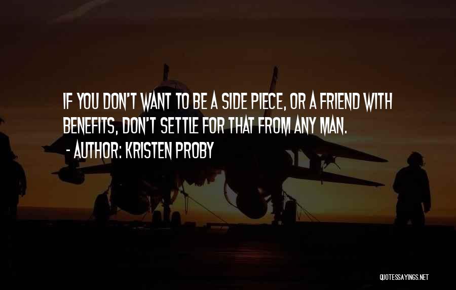 My Friend With Benefits Quotes By Kristen Proby