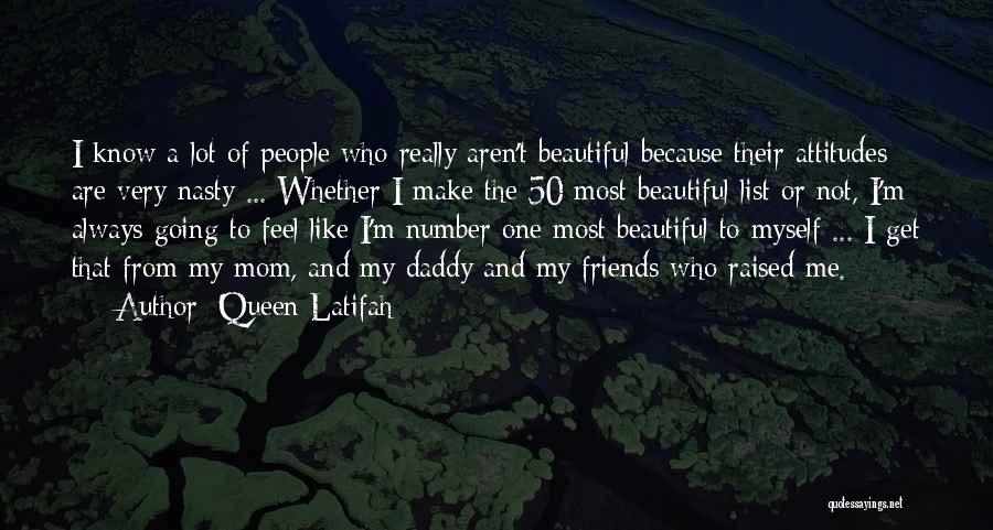 My Friends Are Beautiful Quotes By Queen Latifah