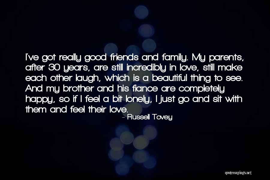 My Friends Are Beautiful Quotes By Russell Tovey