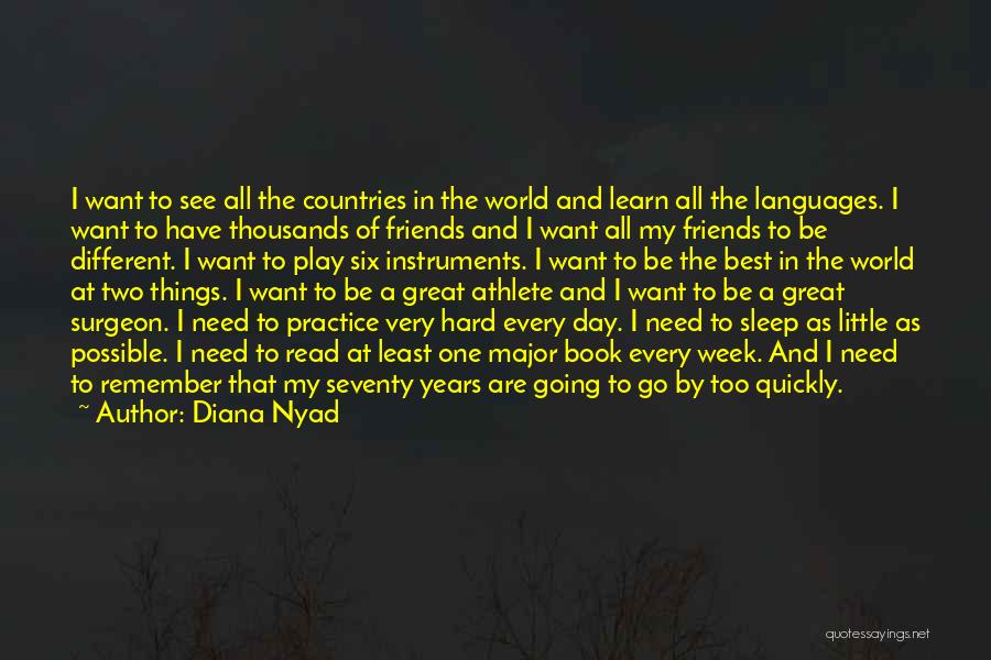 My Friends Are Great Quotes By Diana Nyad