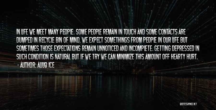 My Friends Dumped Me Quotes By Auliq Ice My Friends Dumped Me Quotes By Auliq Ice