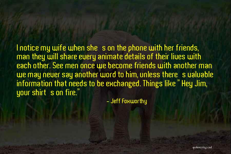 My Friends Funny Quotes By Jeff Foxworthy My Friends Funny Quotes By Jeff Foxworthy