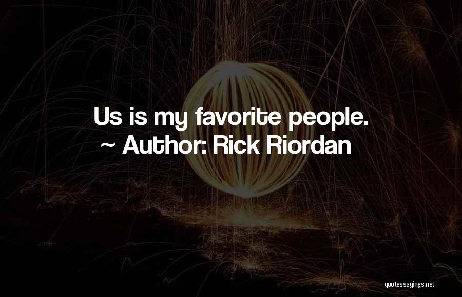 My Friends Funny Quotes By Rick Riordan