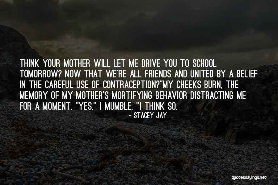 My Friends Funny Quotes By Stacey Jay My Friends Funny Quotes By Stacey Jay