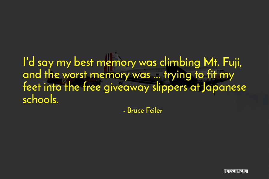 My Fuji Quotes By Bruce Feiler My Fuji Quotes By Bruce Feiler