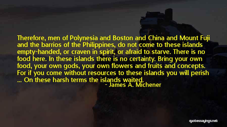 My Fuji Quotes By James A. Michener My Fuji Quotes By James A. Michener
