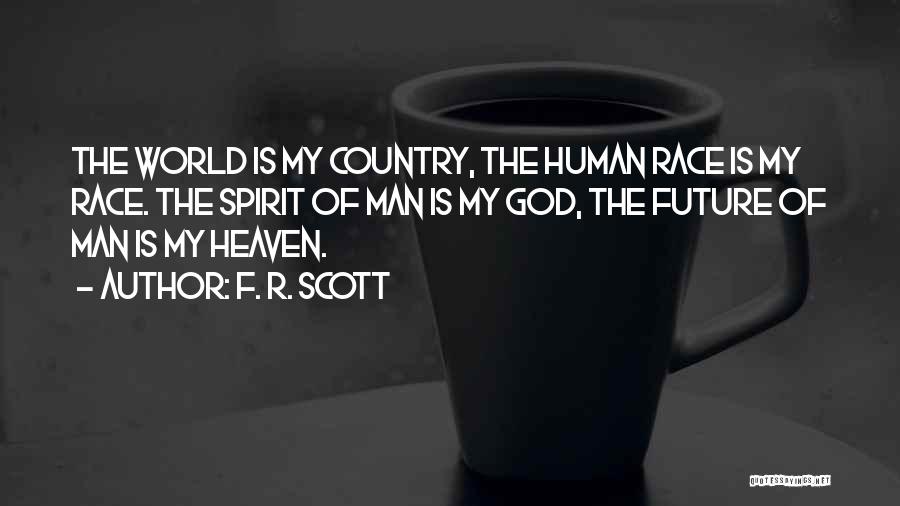 My Future World Quotes By F. R. Scott