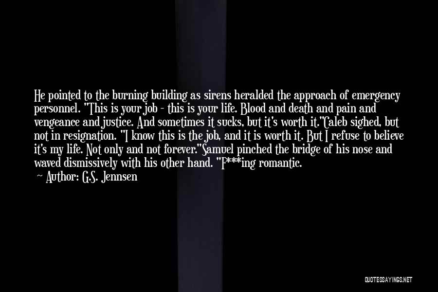 My G F Quotes By G.S. Jennsen