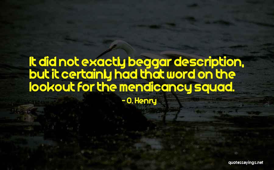 My Get Up And Go Got Up And Went Quotes By O. Henry My Get Up And Go Got Up And Went Quotes By O. Henry