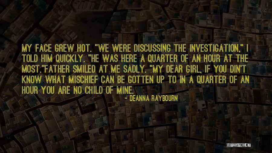 My Girl Can't Quotes By Deanna Raybourn My Girl Can't Quotes By Deanna Raybourn
