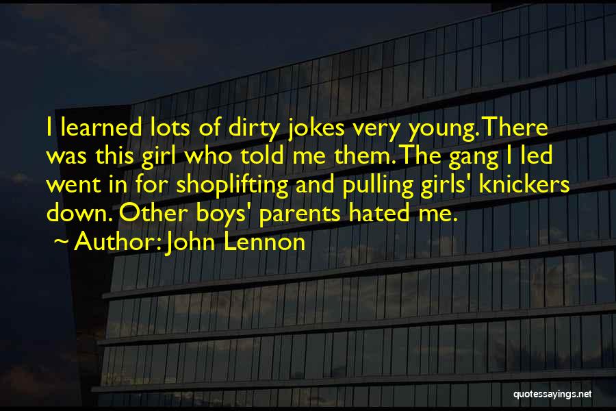 My Girl Gang Quotes By John Lennon